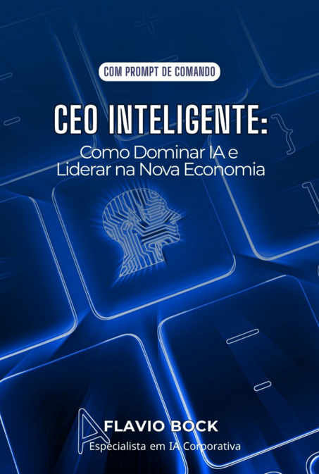CEO Inteligente - Flavio Bock